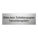 Bitte kein Toilettenpapier herunterspülen