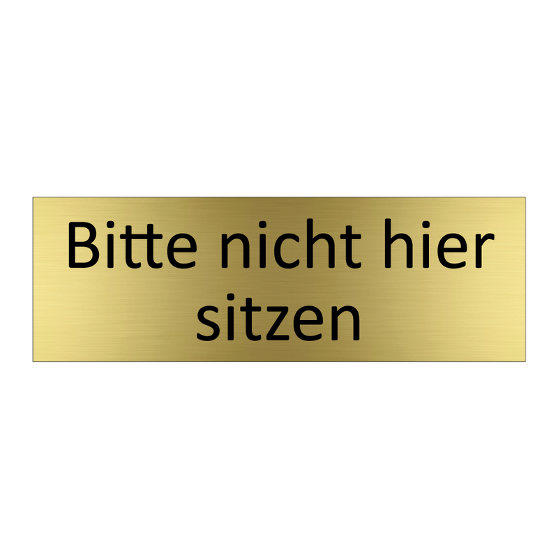 Bitte nicht hier sitzen
