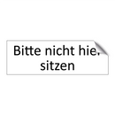 Bitte nicht hier sitzen