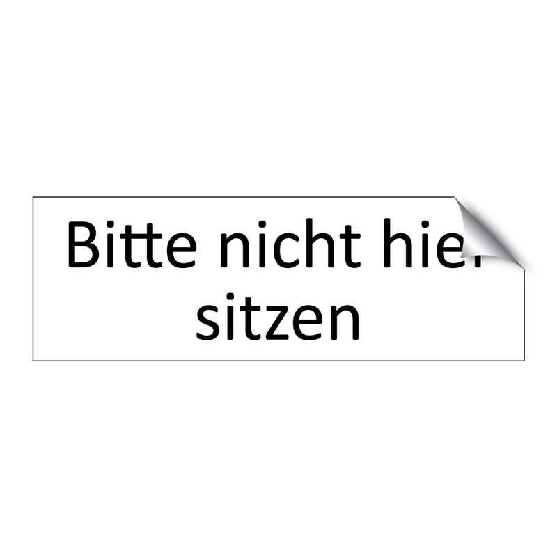 Bitte nicht hier sitzen
