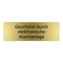 Geschützt durch elektronische Alarmanlage