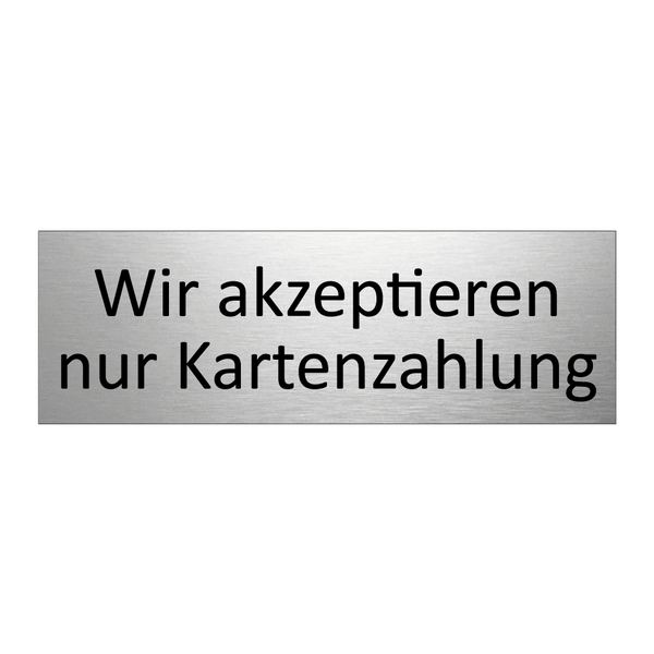 Wir akzeptieren nur Kartenzahlung