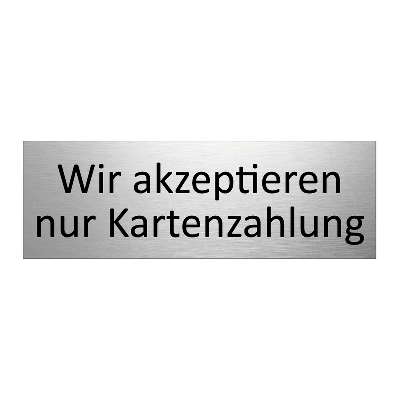 Wir akzeptieren nur Kartenzahlung