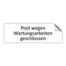 Pool wegen Wartungsarbeiten geschlossen