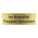 Im Brandfall Treppen benutzen