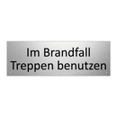 Im Brandfall Treppen benutzen