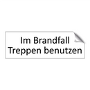 Im Brandfall Treppen benutzen