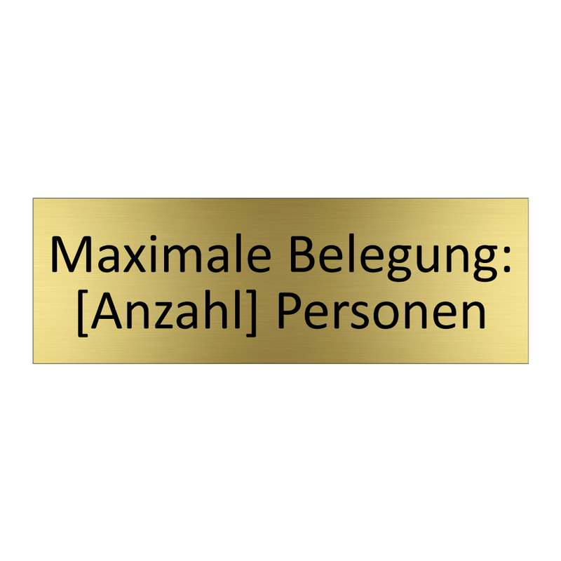 Maximale Belegung: [Anzahl] Personen