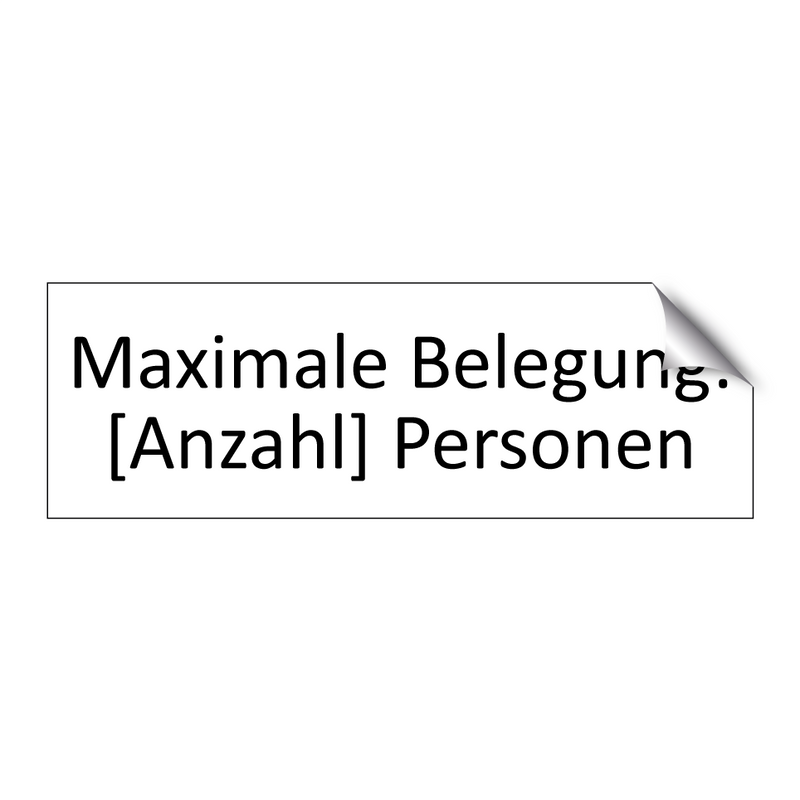 Maximale Belegung: [Anzahl] Personen