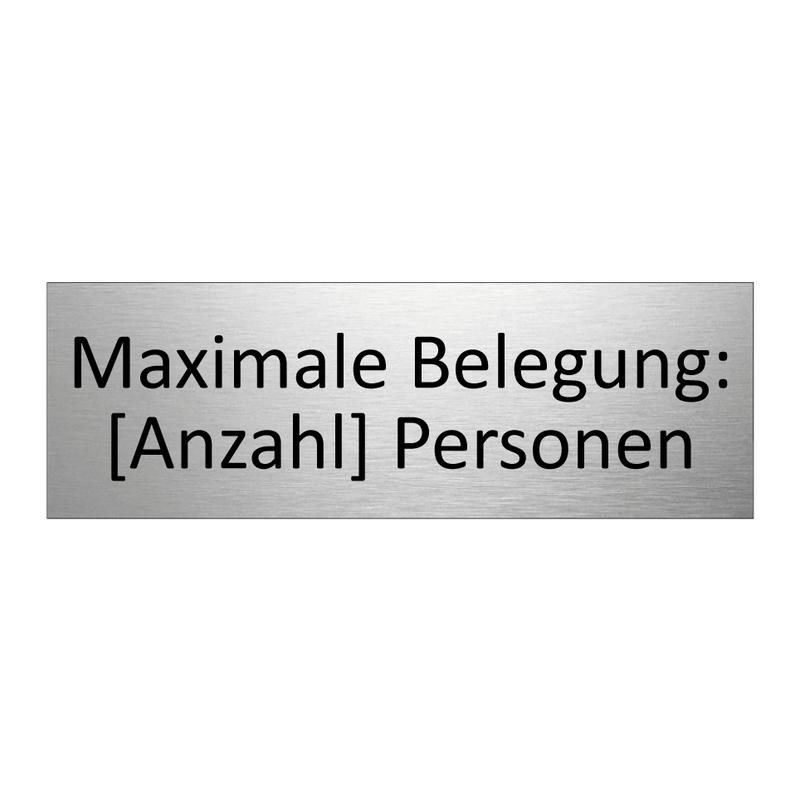 Maximale Belegung: [Anzahl] Personen