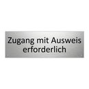 Zugang mit Ausweis erforderlich