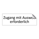 Zugang mit Ausweis erforderlich