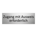 Zugang mit Ausweis erforderlich