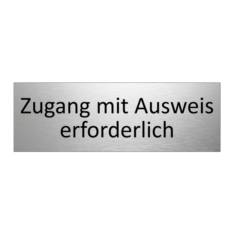 Zugang mit Ausweis erforderlich
