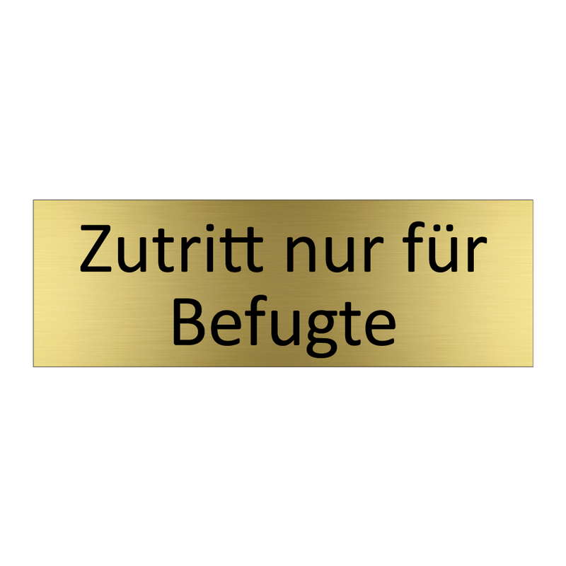 Zutritt nur für Befugte