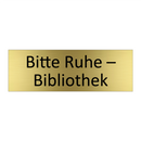 Bitte Ruhe – Bibliothek