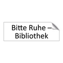 Bitte Ruhe – Bibliothek