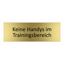 Keine Handys im Trainingsbereich
