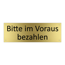 Bitte im Voraus bezahlen