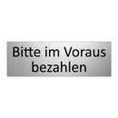 Bitte im Voraus bezahlen