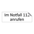 Im Notfall 112 anrufen