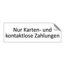 Nur Karten- und kontaktlose Zahlungen
