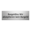 Bargeldlos Wir akzeptieren kein Bargeld