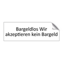Bargeldlos Wir akzeptieren kein Bargeld