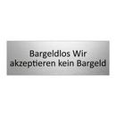 Bargeldlos Wir akzeptieren kein Bargeld