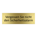 Vergessen Sie nicht den Sicherheitsalarm