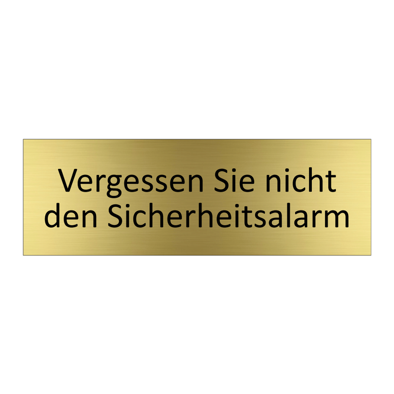 Vergessen Sie nicht den Sicherheitsalarm