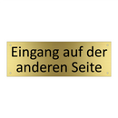 Eingang auf der anderen Seite
