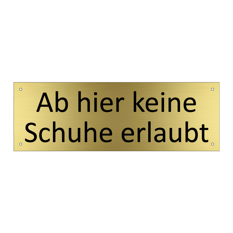 Ab hier keine Schuhe erlaubt