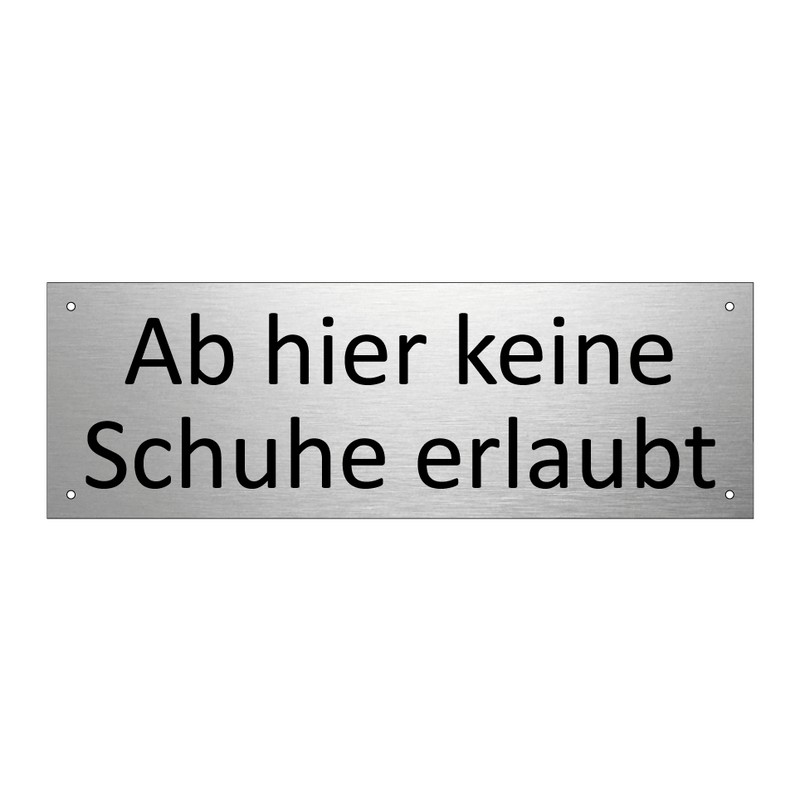 Ab hier keine Schuhe erlaubt