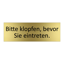 Bitte klopfen, bevor Sie eintreten.