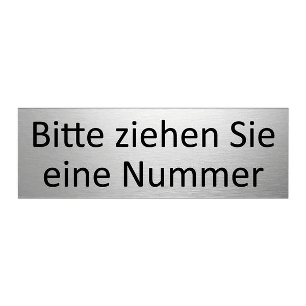 Bitte ziehen Sie eine Nummer