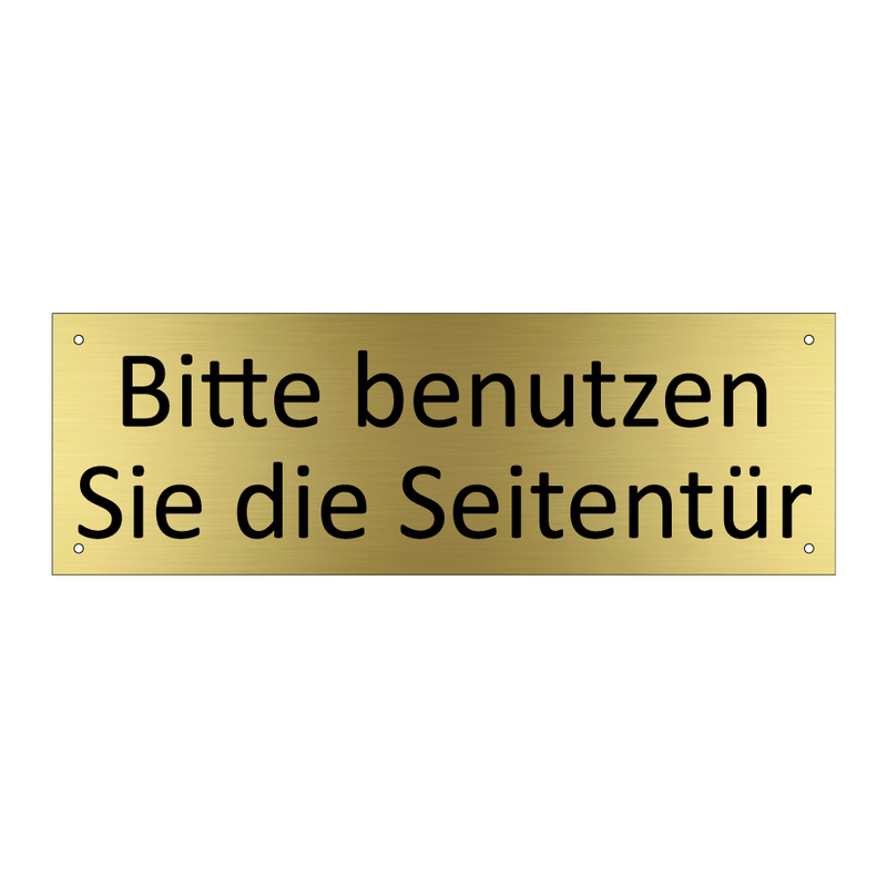Bitte benutzen Sie die Seitentür