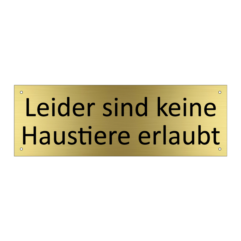 Leider sind keine Haustiere erlaubt