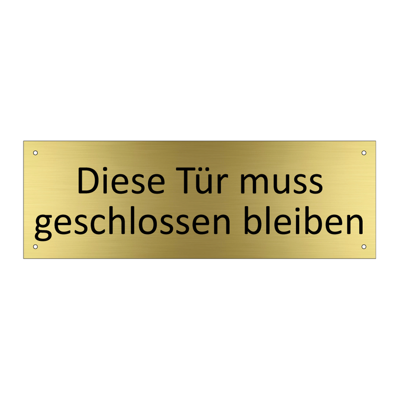 Diese Tür muss geschlossen bleiben