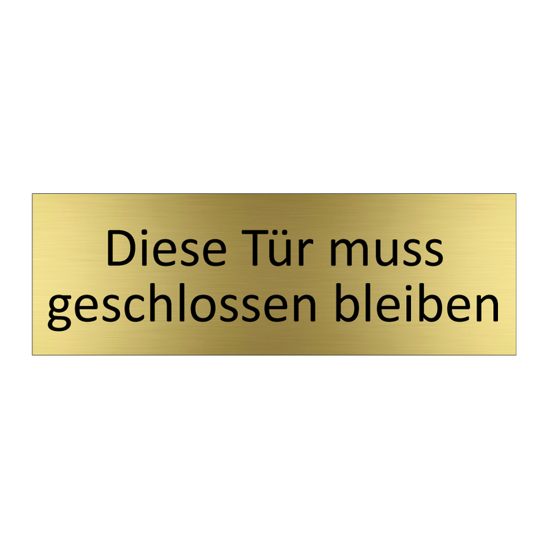 Diese Tür muss geschlossen bleiben