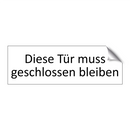 Diese Tür muss geschlossen bleiben
