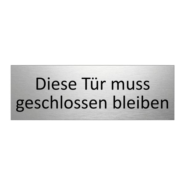 Diese Tür muss geschlossen bleiben