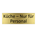 Küche – Nur für Personal