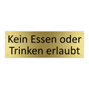 Kein Essen oder Trinken erlaubt