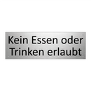 Kein Essen oder Trinken erlaubt