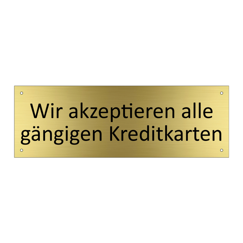 Wir akzeptieren alle gängigen Kreditkarten