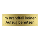 Im Brandfall keinen Aufzug benutzen