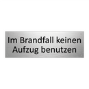 Im Brandfall keinen Aufzug benutzen