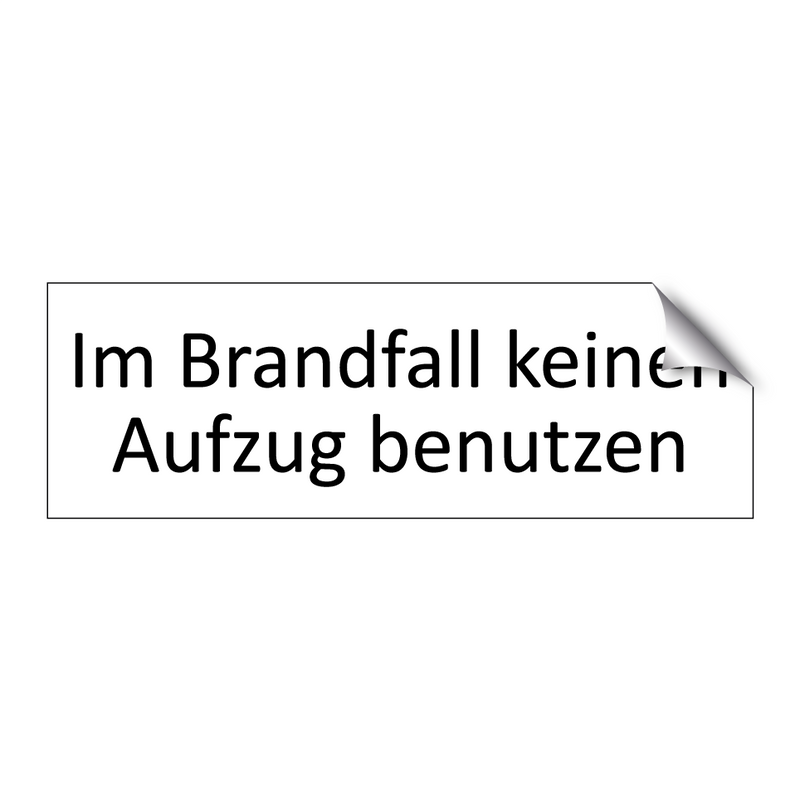 Im Brandfall keinen Aufzug benutzen
