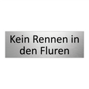 Kein Rennen in den Fluren